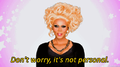 rupaul-its-not-personal-gif